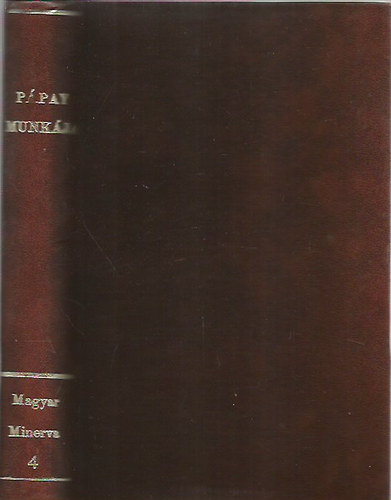 Pápay Sámuel - A magyar literatúra esmérete (Magyar Minerva IV.) I. kötet I/II. rész (Reprint!)