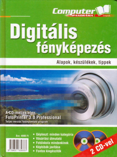 Horv�th Annam�ria (szerk.) - Digit�lis f�nyk�pez�s- Alapok, k�sz�l�kek, tippek (DVD n�lk�l)
