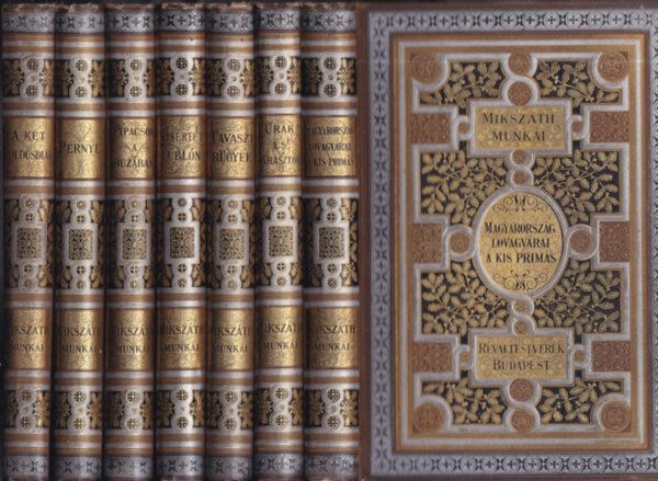 Mikszth Klmn - 14 db. Mikszth Klmn munki (Magyarorszg lovagvrai - A kis prms + Urak s parasztok + Tavaszi rgyek + Ksrtet Lubln + Pipacs a bzban + Pernye + A kt koldusdik + Az apr gentry s a np + A tekintetes vrmegye + Nemze