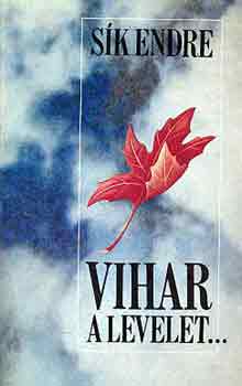 S�k Endre - Vihar a levelet...