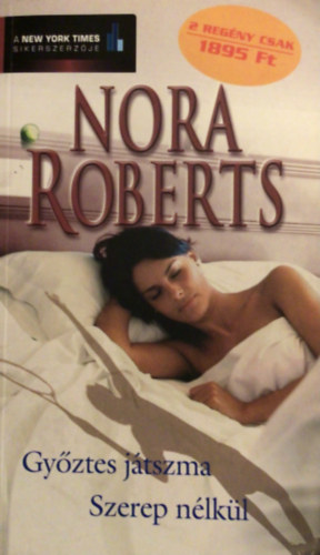 Nora Roberts - Gyztes jtszma - Szerep nlkl