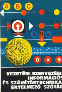 Drecin Jzsef (szerk.) - Vezetsi, szervezsi, informcis, szmtstechnikai rtelmez sztr