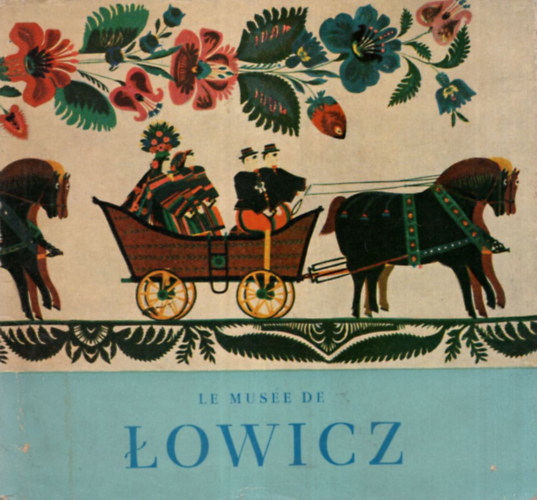 Le Musée de Lowicz