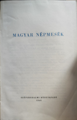Ortutay Gyula (szerk.) - Magyar npmesk II.