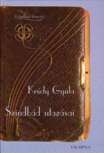 Krdy Gyula - Szindbd utazsai