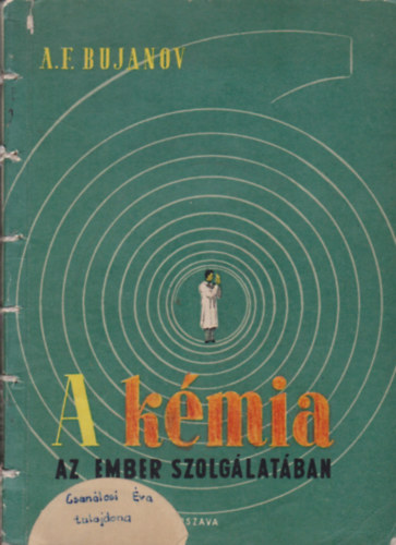 A.F.Bujanov - A k�mia az ember szolg�lat�ban