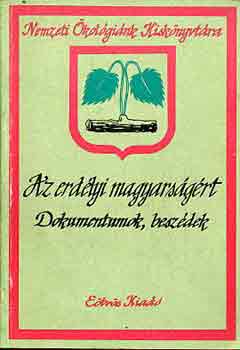 Fr Lajos (szerk.) - Az erdlyi magyarsgrt (dokumentumok, beszdek)