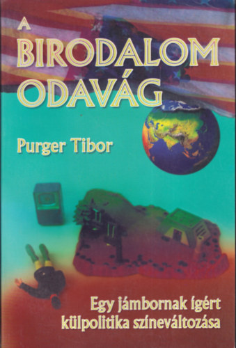 Purger Tibor - A birodalom odav�g