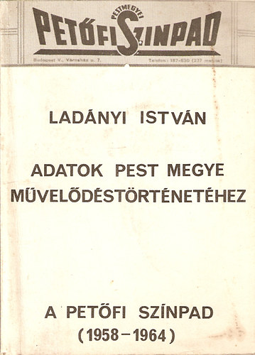 Adatok Pest megye m�vel�d�st�rt�net�hez - Pet�fi sz�npad