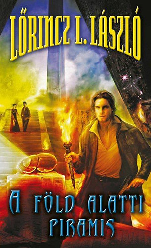 Lőrincz L. László - A föld alatti piramis