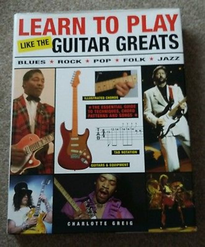 Charlotte Greig - Learn to Play Like the Guitar Greats