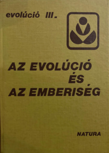 Vida Gbor (szerk.) - Az evolci s az emberisg (evolci III.)