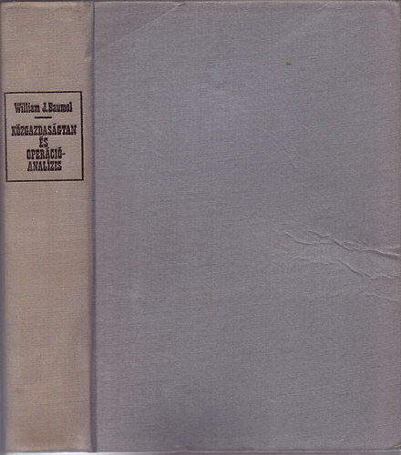William J. Baumol - Közgazdaságtan és operációanalízis