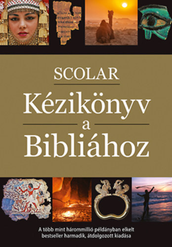 David Alexander (Szerk); Pat Alexander (Szerk.) - Scolar kziknyv a Biblihoz