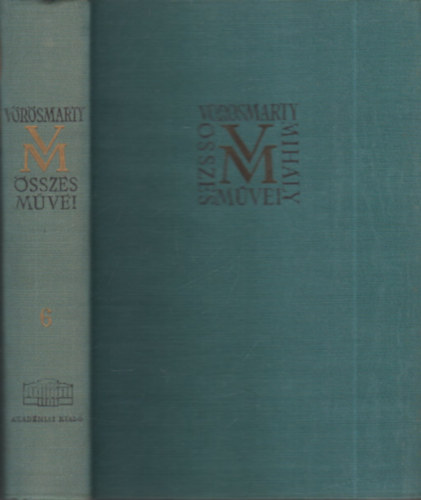 V�r�smarty Mih�ly �sszes m�vei 6.- Ifj�kori dr�m�k �s dr�mat�red�kek (1819-1824)- kritikai