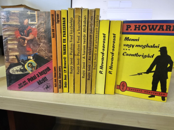 P. Howard (Rejtő Jenő) - 12db Rejtő kötet, KÖNYVMENTŐ AJÁNLAT: Pokol a hegyek között+ Texas Bill, a fenegyerek+ Tigrisvér+ Vanek úr Párizsban+ Piszkos Fred közbelép+ Piszkos Fred, a kapitány+ A három testőr Afrikában+ Az elsikkasztott pénztáros+ Az elveszet