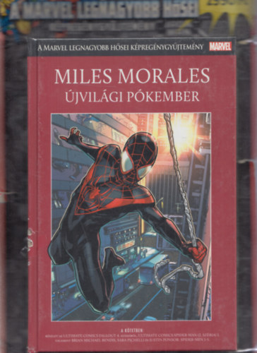 Miles Morales: Újvilági Pókember - A Marvel legnagyobb hősei képregénygyűjtemény 8.