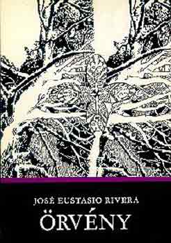 Jos Eustasio Rivera - rvny