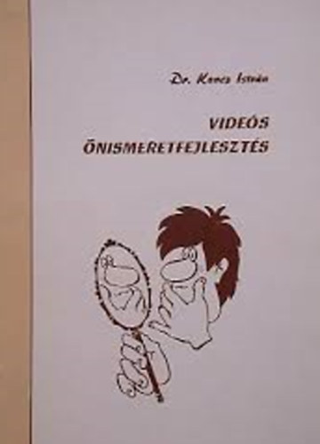 Dr. Koncz Istvn - Vides nismeretfejleszts