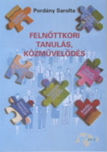 Pordny Sarolta - Felnttkori tanuls, kzmvelds