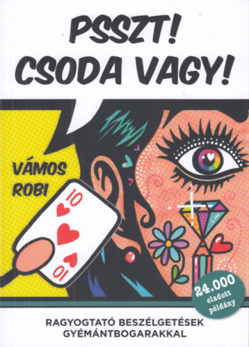 V�mos Robi - Psszt! Csoda vagy!