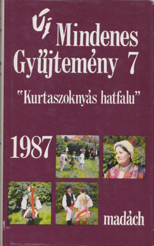 Liszka J�zsef (�ssze�ll�totta) - "Kurtaszokny�s hatfalu"  Dolgozatok K�m�nd k�zs�g n�prajz�b�l