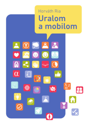 Horv�th Ria - Uralom a mobilom