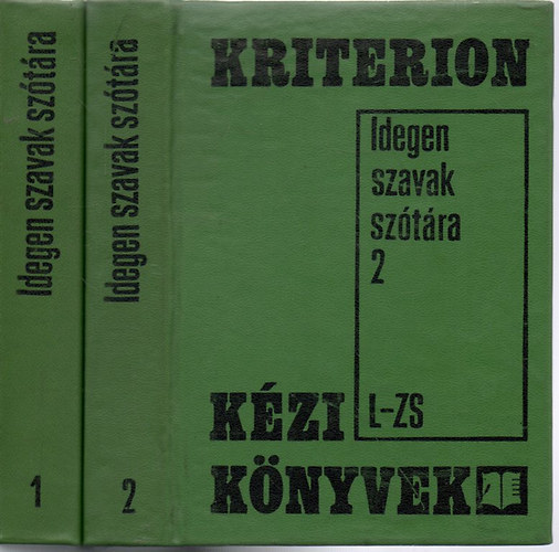 Bakos-P�ntek-Teiszler (szerk.) - Idegen szavak sz�t�ra I-II. (Kriterion k�zik�nyvek)