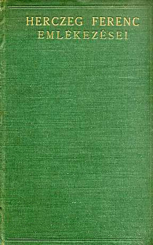 Herczeg Ferenc - Herczeg Ferenc emlékezési - A várhegy