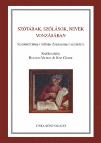 Brdosi Vilmos; Kiss Gbor (szerk.) - Sztrak, szlsok, nevek vonzsban