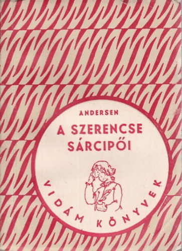 Hans Christian Andresen - A szerencse srcipi