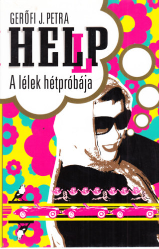Gerőfi J. Petra - Hellp - A lélek hétpróbája