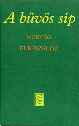Knos Lszl (szerk.) - A bvs sp (norvg elbeszlk)