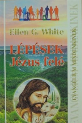 Ellen Gould White - Lpsek Jzus fel
