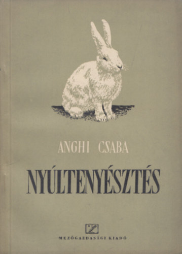 Anghi Csaba (szerk.) - Ny�lteny�szt�s