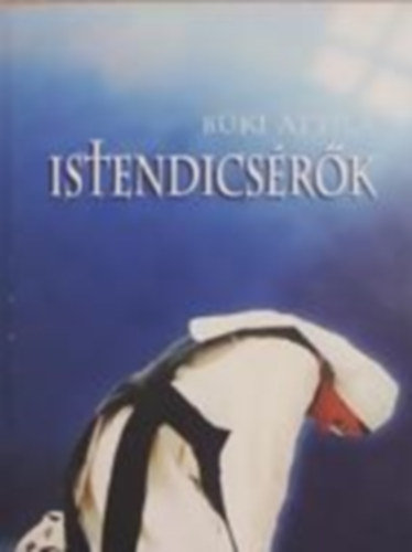 Bki Attila - Istendicsrk