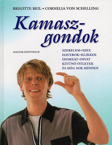 Beil, B.-Schelling, C. von - Kamaszgondok