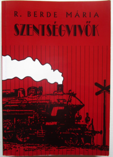 Berde M�ria - Szents�gviv�k