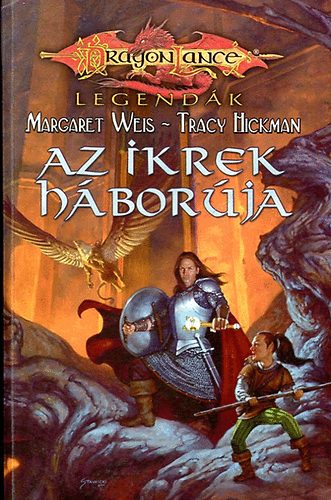 Weis, Margaret-Hickman, Tracy - Az ikrek hborja (Dragonlance)