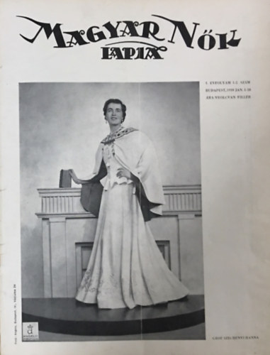 Papp Jenő (főszerk.) - Magyar Nők Lapja 1939 I. évfolyam 1-18. szám (Egy kötetben)