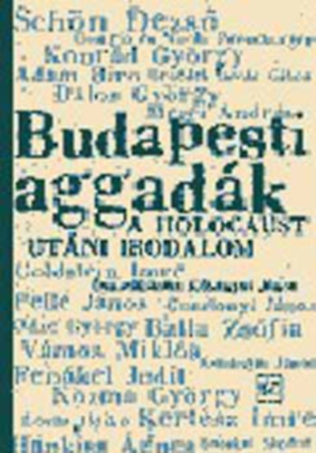 K&otilde;bnyai Jnos (szerk.) - Budapesti aggadk (novellaantolgia a holocaust utni irodalombl)