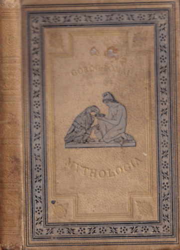 Csiky Gergely (�ssze�ll�totta) - G�r�g-r�mai mythologia