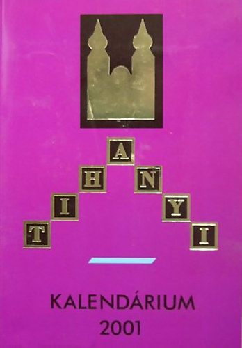 Tihanyi kalendárium 2001