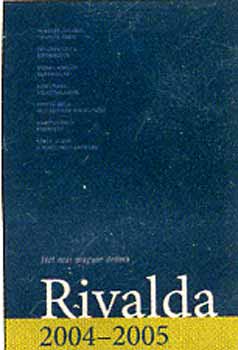 Dvid Anna /szerk./ - Rivalda 2004-2005 - Az idei sznhzi vad legjobb magyar drmi