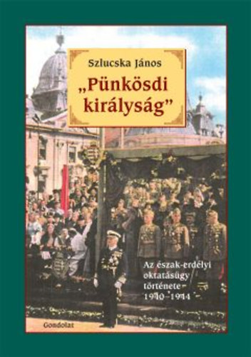 Szlucska J�nos - "P�nk�sdi kir�lys�g"