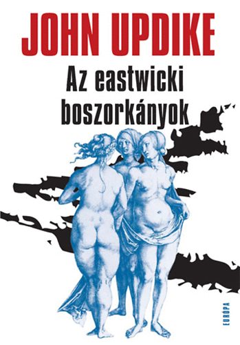 John Updike - Az eastwicki boszorknyok