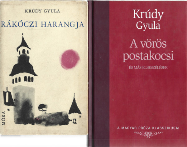 Krúdy Gyula - 2 db könyv, Rákóczi Harangja, A vörös postakocsi