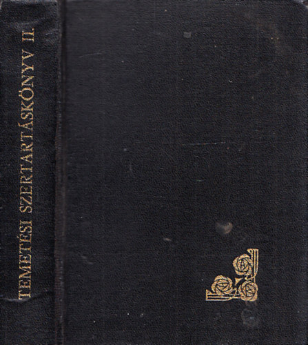Temetsi szertartsknyv - Ordo Exsequiarum (Temetsi kziknyv - Funebrale) II.