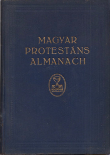 Dr. Laurentzy Vilmos (szerk.) - Magyar protest�ns almanach 1933. �vre