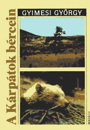 Gyimesi Gyrgy - A Krptok brcein